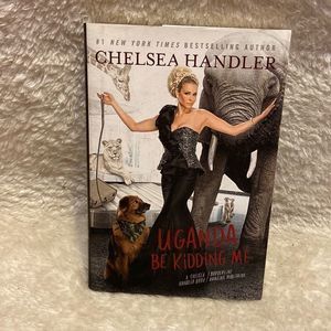 5 for $15 Uganda Be Kidding Me by Chelsea Handler
